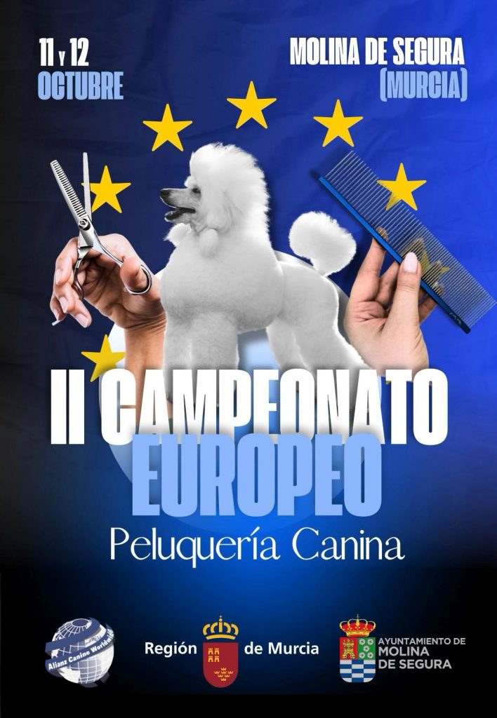 Campeonato Europeo de Peluquería Canina 2025 Molina Días 11 y 12 CARTEL